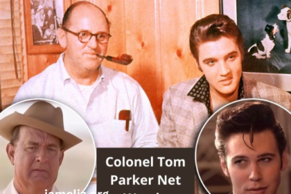 Colonel Tom Parker Net Worth